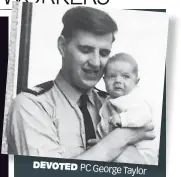  ?? ?? DEVOTED
PC George Taylor