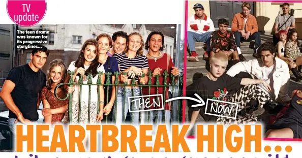  ?? ?? The teen drama was known for its progressiv­e storylines…
THEN
Now