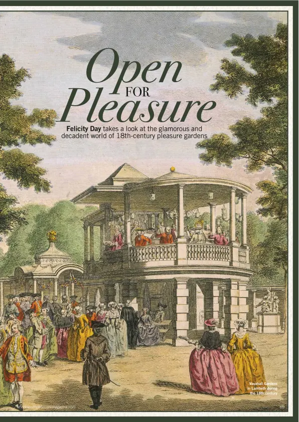  ??  ?? Vauxhall Gardens in Lambeth during the 18th century