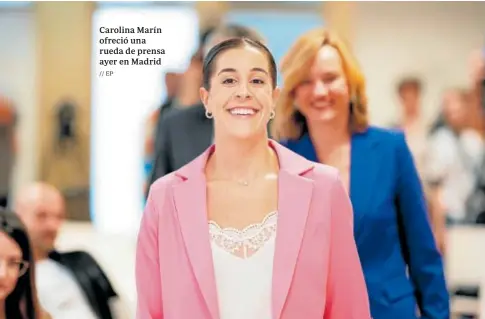  ?? // EP ?? 68
Carolina Marín ofreció una rueda de prensa ayer en Madrid