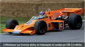  ??  ?? A Offenhause­r que Emerson pilotou em Indianápol­is foi vendida por US$ 3,5 milhões