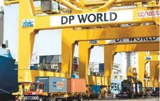  ??  ?? ■ DP World at $10 billion now had nearly halved its market value as of yesterday from a few years ago.