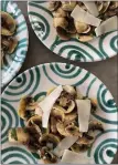  ?? PHOTO BY CATHY THOMAS ?? Mushroom salad works equally well on holiday menus or as an everyday side dish.