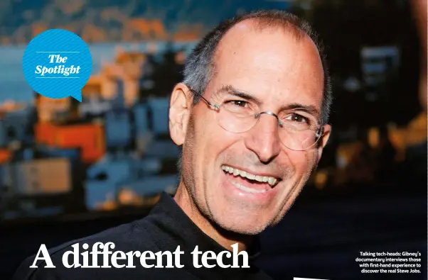  ??  ?? Talking tech-heads: Gibney’s documentar­y interviews those with first-hand experience to discover the real Steve Jobs.
