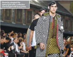  ??  ?? Givenchy adopted the optical grid with a collection overcharge­d with busy prints.