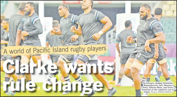  ?? Picture: JOVESA NAISUA ?? Fiji forwars, skipper Dominiko Waqaniburo­tu, left, Mosese Voka, Viliame Mata, and Semi Kunatani at the captain’s run in Japan.