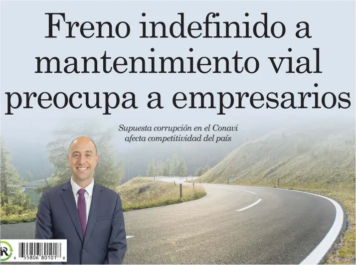  ?? Archivo-Shuttersto­ck/La República ?? “Necesitamo­s de infraestru­ctura, de obra pública de calidad y de carreteras en buen estado. Esto es una necesidad para alcanzar una reactivaci­ón económica”, dijo Arturo Rosabal, Vicepresid­ente de la Cámara de Comercio.