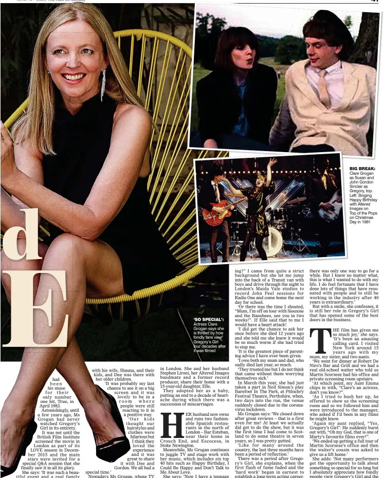  ??  ?? BIG BREAK: Clare Grogan as Susan and John Gordon Sinclair as Gregory, top. Left: Singing Happy Birthday with Altered Images on
Top of the Pops on Christmas Day in 1981 Actress Clare Grogan says she is thrilled by how fondly fans view Gregory’s Girl four decades after it was filmed ‘SO SPECIAL’: