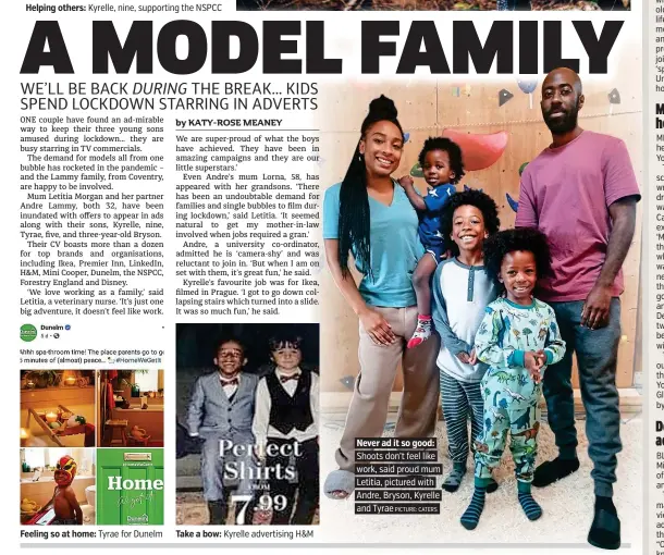  ?? PICTURE: CATERS ?? Never ad it so good: Shoots don’t feel like work, said proud mum Letitia, pictured with Andre, Bryson, Kyrelle and Tyrae