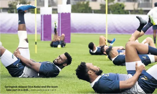  ?? / ODD ANDERSEN / AFP ?? Springbok skipper Siya Kolisi and the team take part in a drill.