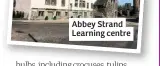  ??  ?? Abbey Strand Learning centre