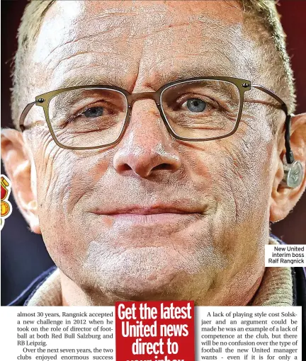  ?? ?? New United interim boss Ralf Rangnick