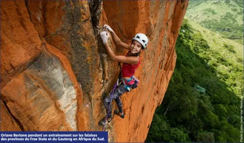  ??  ?? Oriane Bertone pendant un entraîneme­nt sur les falaises des provinces du Free State et du Gauteng en Afrique du Sud.