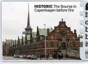  ?? ?? HISTORIC The Bourse in Copenhagen before fire