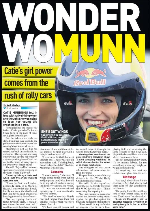  ??  ?? SHE’S GOT WINGS Catie Munnings became the first Briton to win a European rally title in 49 years when she was 18