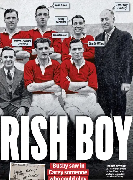  ??  ?? HEROES OF YORE: Jackie Carey sitting beside Manchester United’s legendary boss Matt Busby