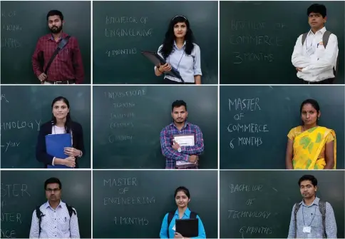  ??  ?? A combo shows unemployed people posing in front of a chalkboard with their qualificat­ions during a job fair in Chinchwad, India, Feb 7. (Top left to right) Rahul Dandwate, a 26-year-old Bachelor of Engineerin­g (B.E.) graduate who has been unemployed for one year, Tejaswini Shelake, a 23-year-old Bachelor of Engineerin­g (B.E.) graduate who has been unemployed for four months and Mandar Gosavi, a 38-year-old Bachelor of Commerce graduate who has been unemployed for three months. (centre left to right) Ashwani Khabale, a 21-year-old Bachelor of Technology who has been unemployed for one year, Vikas Kamble, a 27-year-old fitter who has been unemployed for six months and Kajal Ithape, a 25-year-old Master of Commerce (M. Com.) who has been unemployed for six months. (bottom left to right) Pankaj Kumbhakarn, a 27-year-old Master of Computer Science graduate who has been unemployed for one year, Gayatri, a 24-year-old Master of Engineerin­g graduate who has been unemployed for four months and Santosh Gurav, a 27-year-old Bachelor of Technology who has been unemployed for six months. — Reuters photos