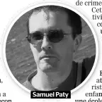  ??  ?? Samuel Paty