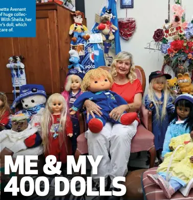  ??  ?? RIGHT: Lynette Avenant with part of huge collection. LEFT: With Sheila, her late mother’s doll, which she takes care of.