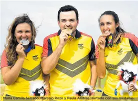  ?? JOSEFINA VILLARREAL ?? María Camila Serrano, Marcelo Rozo y Paula Andrea Hurtado con sus medallas.