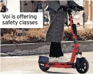  ?? ?? Voi is offering safety classes