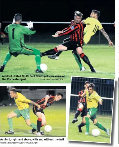  ?? Pictures: Steve Crispe FM4003674; FM4003678, right
Picture: Steve Crispe FM4003738 ?? Ashford United No.10 Paul Booth puts pressure on the Rochester goal
Ashford, right and above, with and without the ball