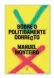  ??  ?? Livro
Sobre o Politicame­nte Correcto
Autor
Manuel Monteiro
Editora
Objectiva