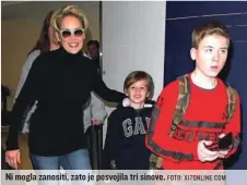  ?? FOTO: X17ONLINE.COM ?? Ni mogla zanositi, zato je posvojila tri sinove.