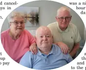  ?? ?? Frank, Ann and Raymond struggled with BA but with help managed to get their pay- out for the trouble caused