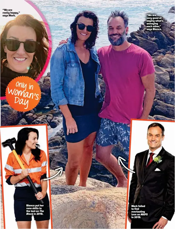  ??  ?? “We are really happy,” says Mark.
Bianca put her reno skills to the test on The Block in 2018.
“We are very good at saying what’s annoying each other,” says Bianca.
Mark failed to find everlastin­g love on MAFS in 2019.