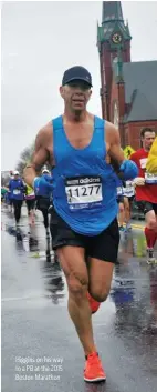  ??  ?? Higgins on his way to a PB at the 2015 Boston Marathon