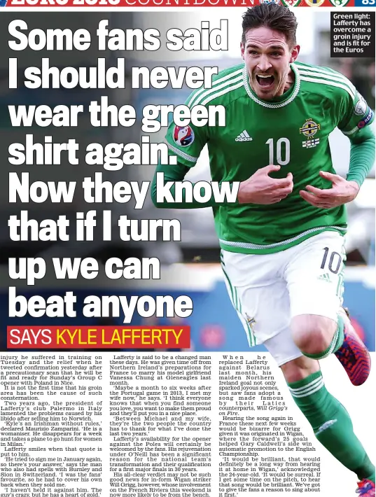  ??  ?? Green light: Lafferty has overcome a groin injury and is fit for the Euros