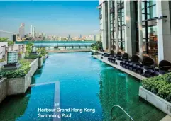  ??  ?? Harbour Grand Hong Kong Swimming Pool