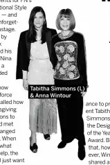  ?? Tabitha Simmons (L) & Anna Wintour ??