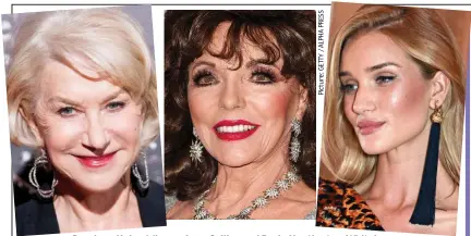  ??  ?? Dazzlers: Helen Mirren, Joan Collins and Rosie Huntington-Whiteley