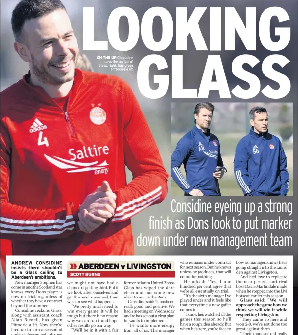  ??  ?? ON THE UP Considine says the arrival of Glass, right, has given Pittodire a lift