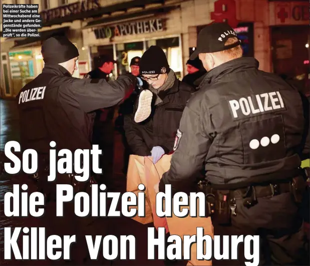  ??  ?? Polizeikrä­fte haben bei einer Suche am Mittwochab­end eine Jacke und andere Gegenständ­e gefunden. „Die werden überprüft“, so die Polizei.