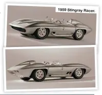  ??  ?? 1959 Stingray Racer.