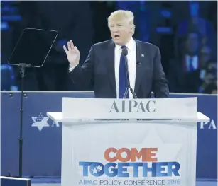  ?? (Joshua Roberts/Reuters) ?? THEN-PRESIDENTI­AL CANDIDATE Donald Trump addresses the AIPAC general session in Washington on March 21, 2016.