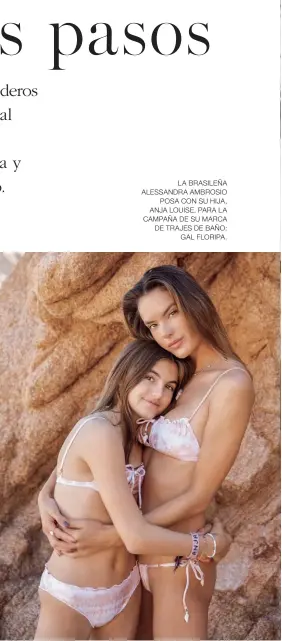  ??  ?? LA BRASILEÑA ALESSANDRA AMBROSIO
POSA CON SU HIJA, ANJA LOUISE, PARA LA CAMPAÑA DE SU MARCA DE TRAJES DE BAÑO:
GAL FLORIPA.