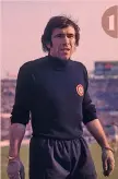  ?? ?? 1. Villiam Vecchi con la maglia del Milan: cresciuto all’ombra di Fabio Cudicini, divenne titolare nel 1972-73 alternando­si con Belli LIVERANI