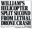  ??  ?? CLOSE CALL: MoS report last March revealing scare for William