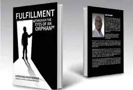  ??  ?? An orphan’s tale… Fulfilment “through the eyes of an orphan” out now on e-book.