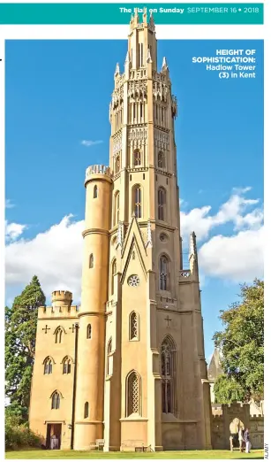  ??  ?? HEIGHT OF SOPHISTICA­TION: Hadlow Tower (3) in Kent