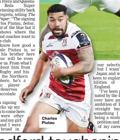  ??  ?? Charles Piutau