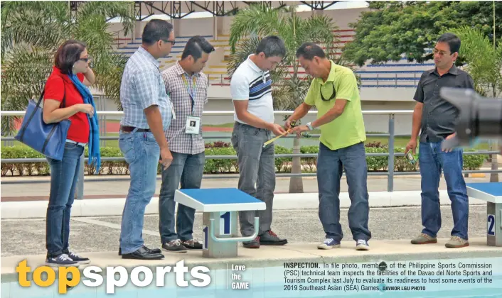  ?? DAVNOR LGU PHOTO ?? INSPECTION. In file photo, members of the Philippine Sports Commission (PSC) technical team inspects the facilities of the Davao del Norte Sports and Tourism Complex last July to evaluate its readiness to host some events of the 2019 Southeast Asian...