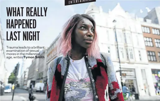  ?? Picture: Supplied ?? Michaela Coel looks at sex and the power relations that drive it in her new series, ‘I May Destroy You’.