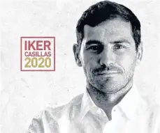  ?? /TWITTER IKER CASILLAS. ?? El exportero español, candidato a la presidenci­a de la Federación de su país, está tranquilo.