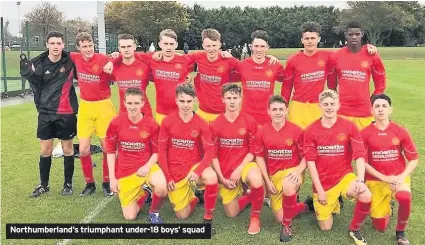  ??  ?? Northumber­land’s triumphant under-18 boys’ squad