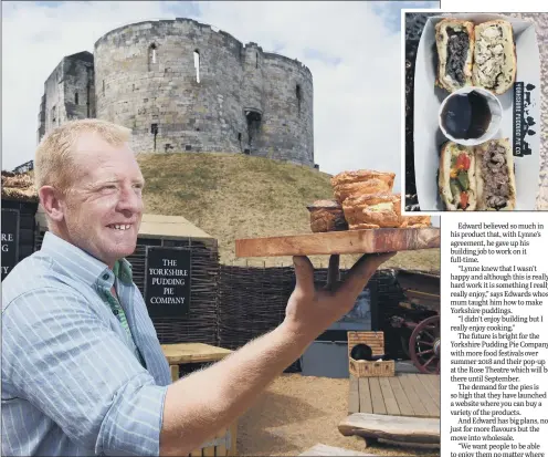  ?? PICTURE: JONATHAN GAWTHORPE ?? Edward Harrison at the Shakespear­e’s Rose village in York where his Yorkshire Pudding Pies have been a hit. PERFECT PIE: